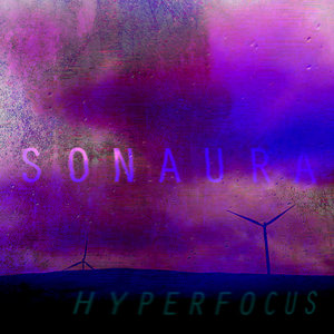 Sonaura — Hyperfocus
