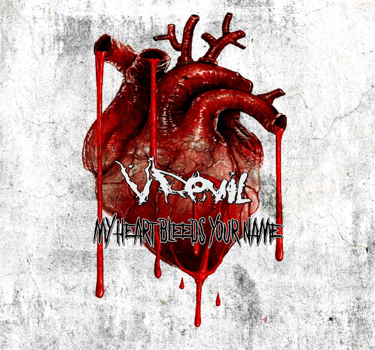 My Heart Bleeds Your Name (Single) | VDevil