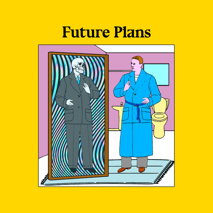 Plan View Future Future Plans | Future Plans