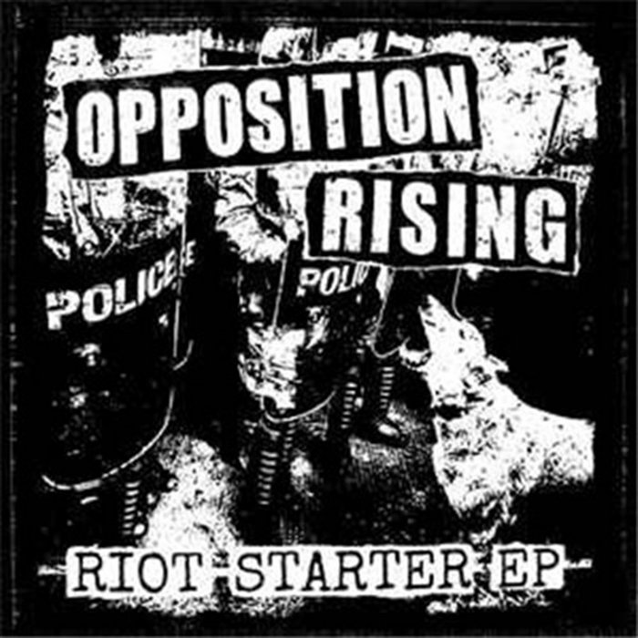 Riot Starter | Opposition Rising