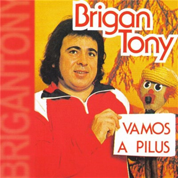 Vamos A Pilus | Brigan Tony