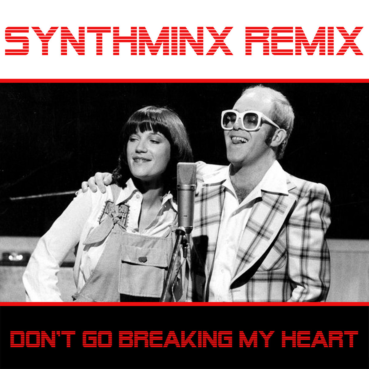 Don't Go Breaking My Heart - SynthMinx Remix | Elton John & SynthMinx
