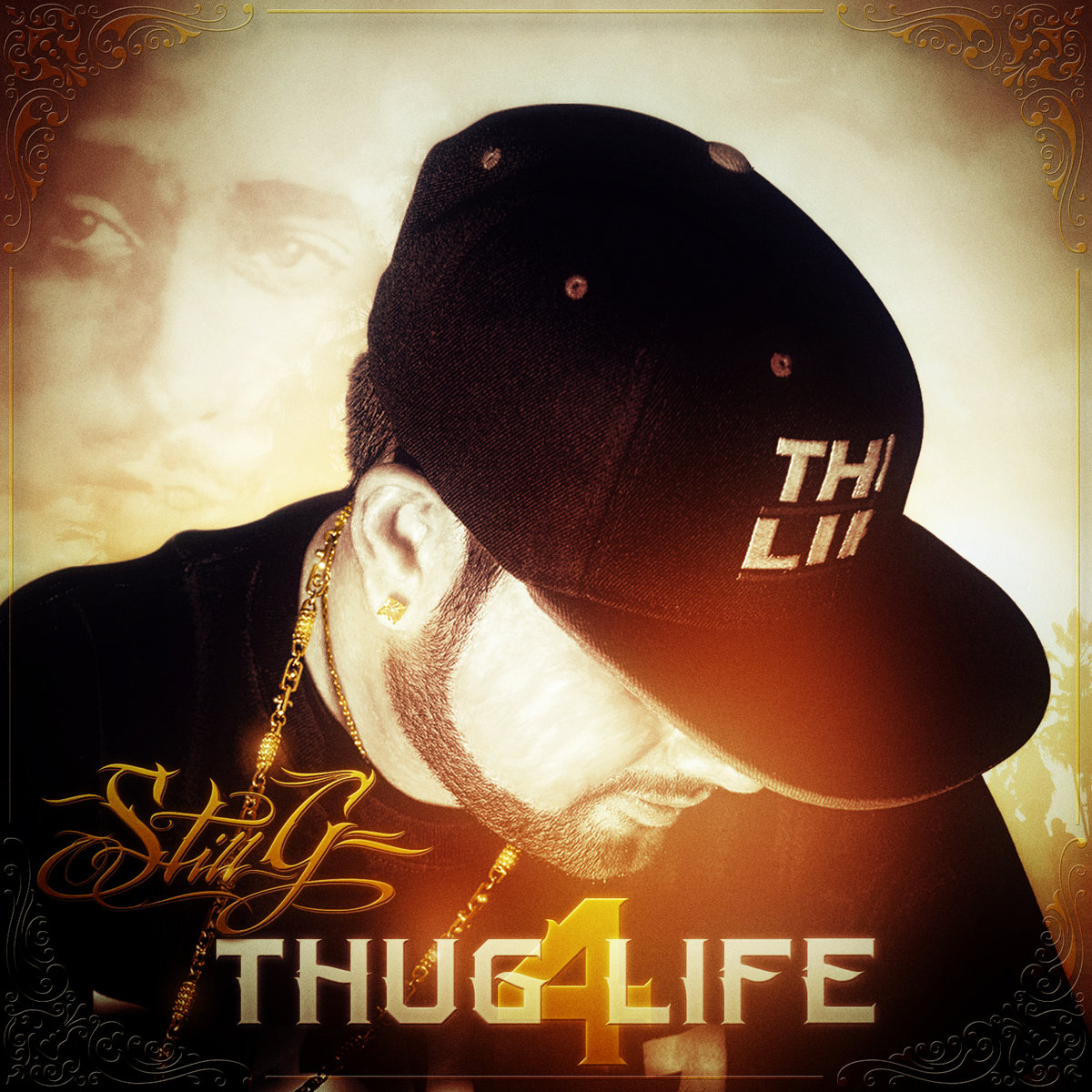 Thug 4 Life - [ DIGITAL MAXI SINGLE ] | StiLL G