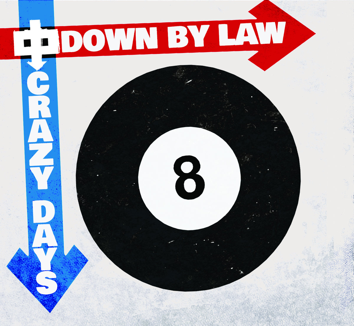 Crazy Days | Down By Law
