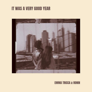 It Was A Very Good YearEmma Tricca & Ronin cover