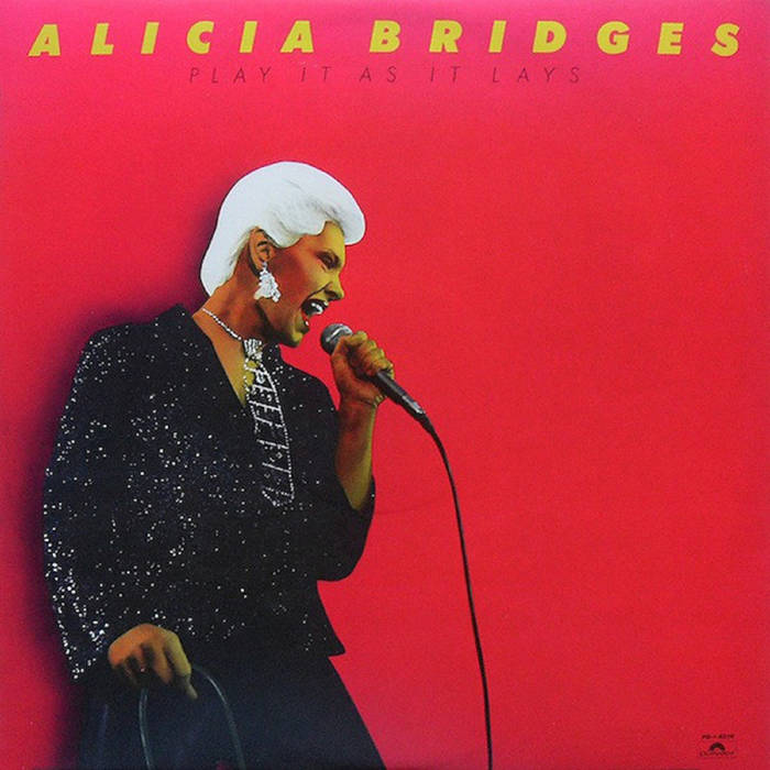 Play As It Lays | Alicia Bridges