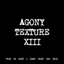 AGONY TEXTURE XIII [TF00616] cover art