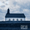 Let Us Worship Cover Art