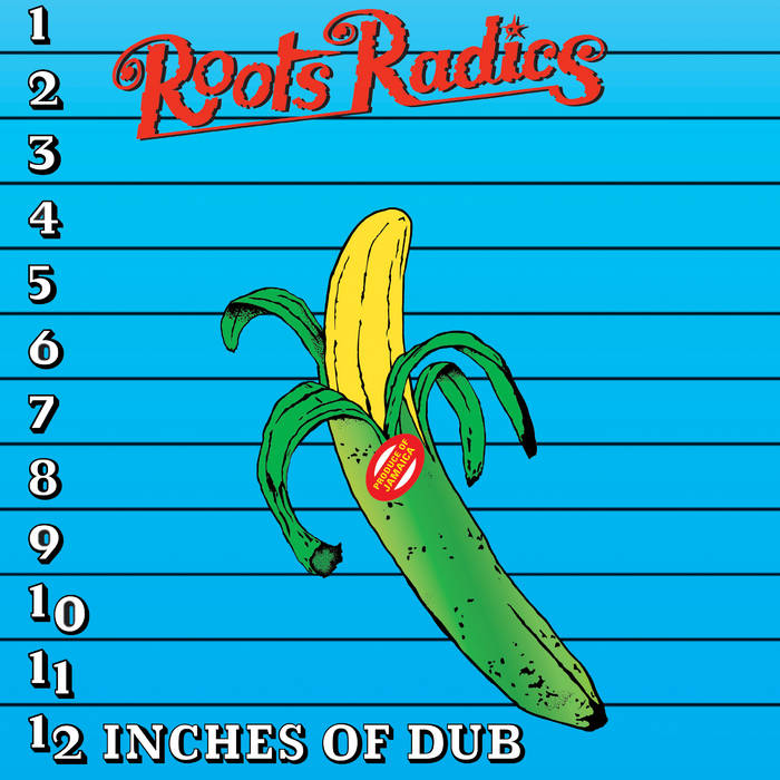 Roots Radics - 12 Inches Of Dub - Review - Reggae Vibes
