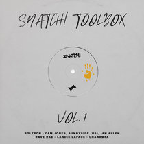 Boltron, Cam Jones, SunnySide, Ian Allen, Rave Rae, Landis LaPace, Chanampa — Snatch! Toolbox, Vol. 01