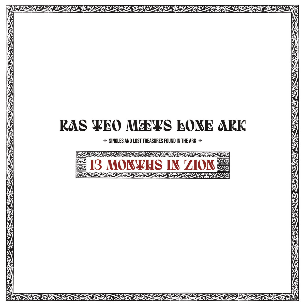 Ras Teo meets Lone Ark - 13 Months In Zion by A-LONE REGGAE SHOP