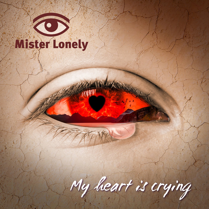 MY HEART IS CRYING Maxi Single MISTER LONELY