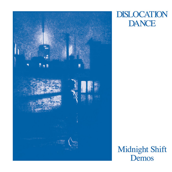 Midnight Shift Demos Dislocation Dance Emotional Rescue