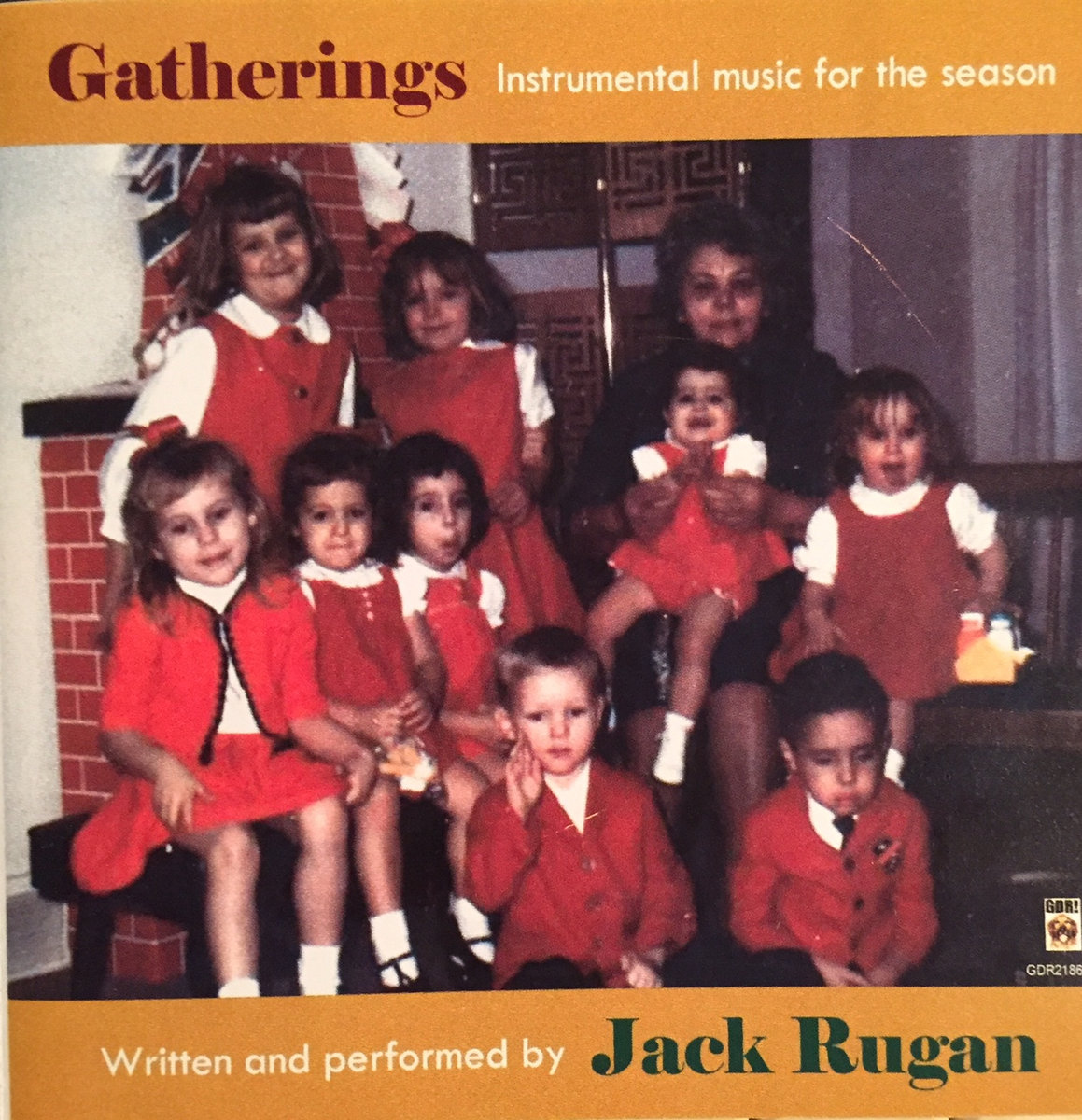 Gatherings: Instrumental music for the season | Jack Rugan | Jack Rugan ...