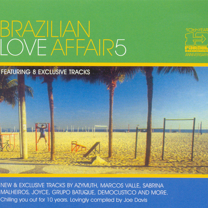 Brazilian Love Affair 5 | Far Out Recordings