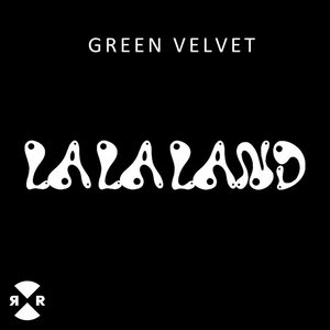 Green Velvet — Green Velvet - La La Land