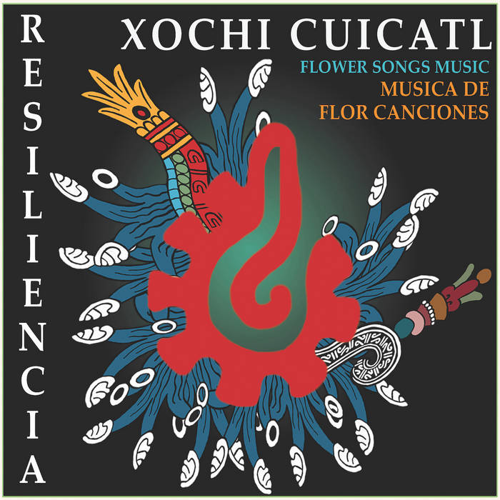 RESILIENCIA MUSIC performed by FLOWER SONGS MUSIC AKA XOCHI