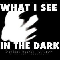 What I See in the Dark OST cover art