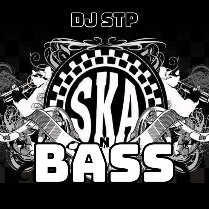 Download DJ STP - SKA N BASS LP mp3