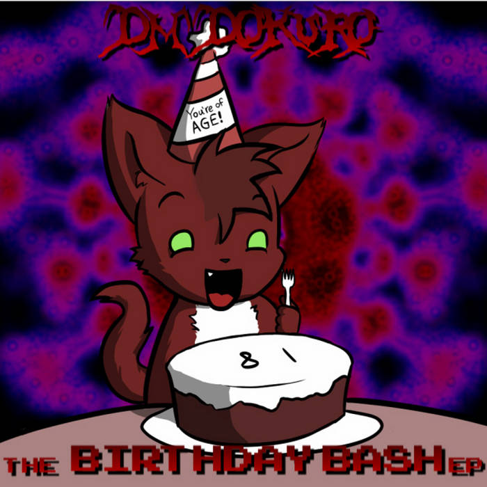 The Birthday Bash EP | DM DOKURO