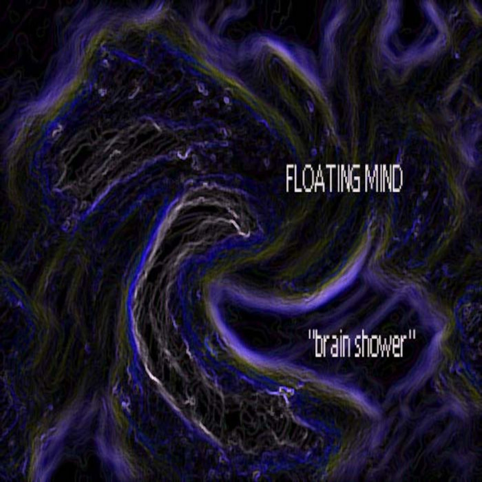 (monoKraK4) Floating Mind "Brain Shower" Floating Mind monoKraK