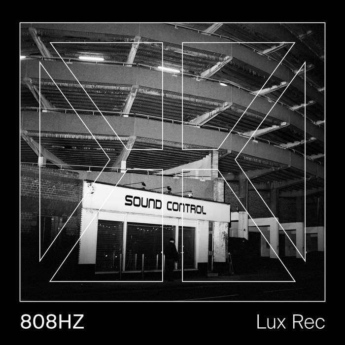 Sound Control | 808Hz | Lux Rec