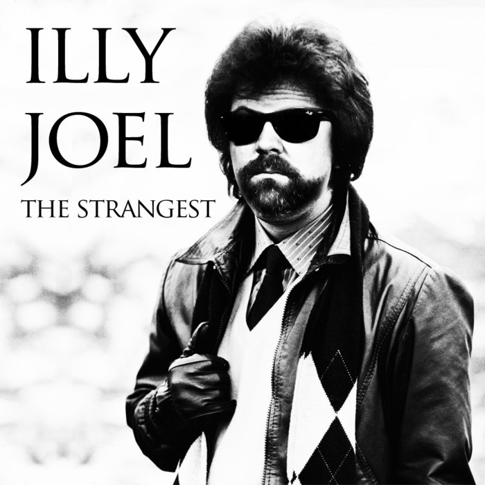 The Strangest EP | illy joel