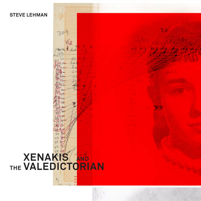 Xenakis and the Valedictorian
by Steve Lehman