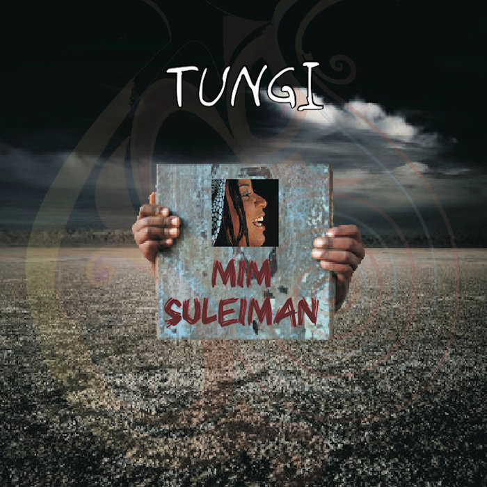 Tungi | Mim Suleiman
