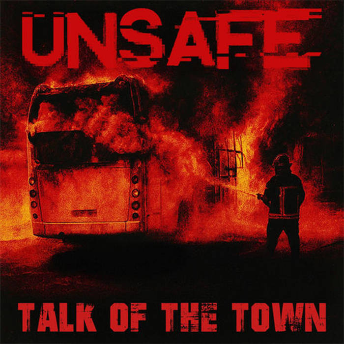 Unsafe - Talk Of The Town Cover Art