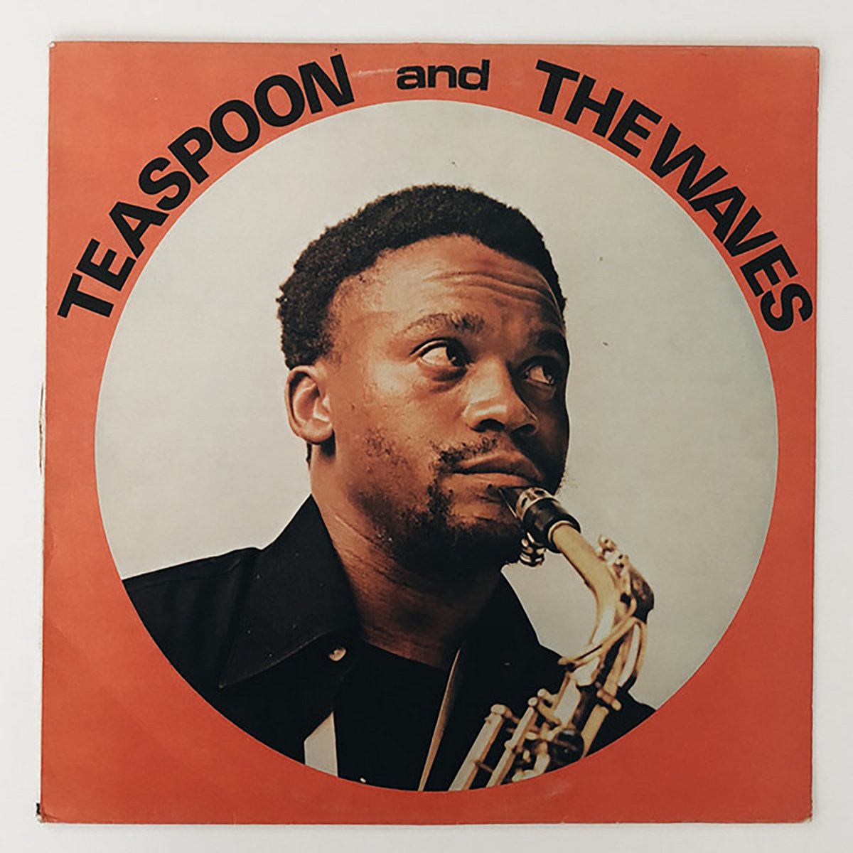 Teaspoon & The Waves (1977) | Teaspoon & The Waves ...