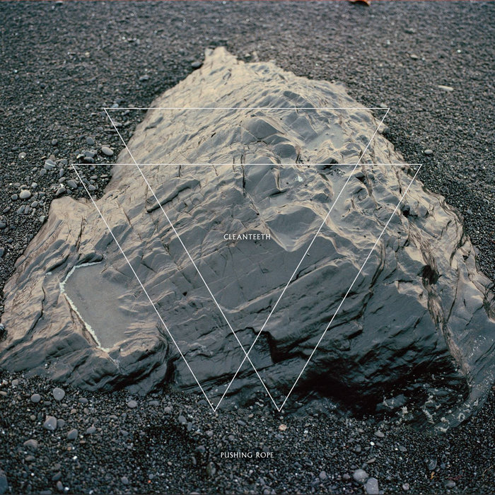 Pushing Rope | Cleanteeth | Dullest Records