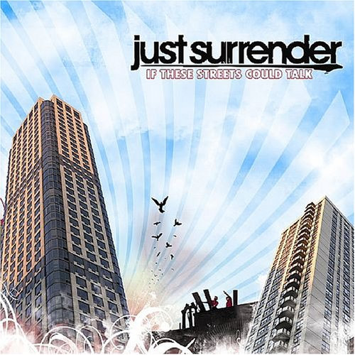 If These Streets Could Talk | Just Surrender | Broken English Records