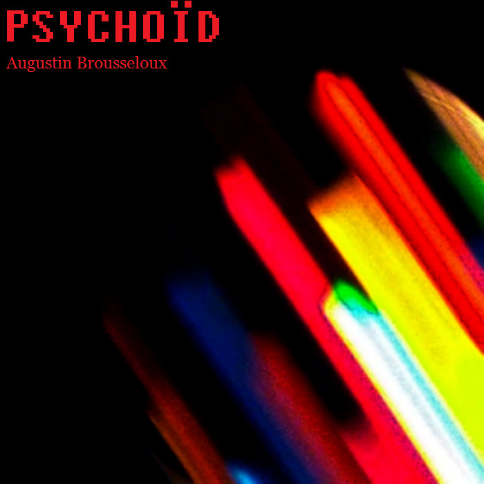 Psychoïd | Augustin Brousseloux
