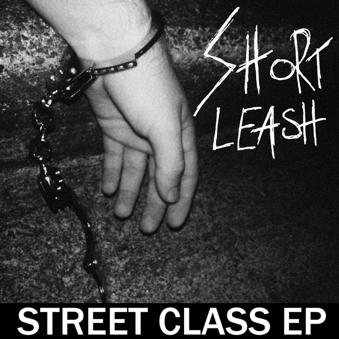 Street Class EP Short Leash