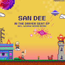 San Dee, George Heerd — [PNHSPEC031] San Dee, In The Driver Seat EP (incl. George Heerd Remix)
