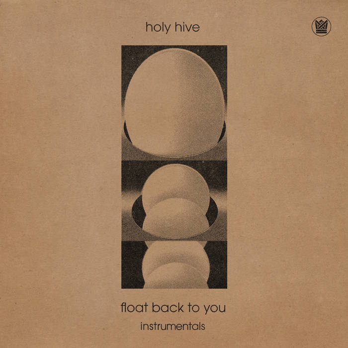 Float Back To You (Instrumentals) | Holy Hive