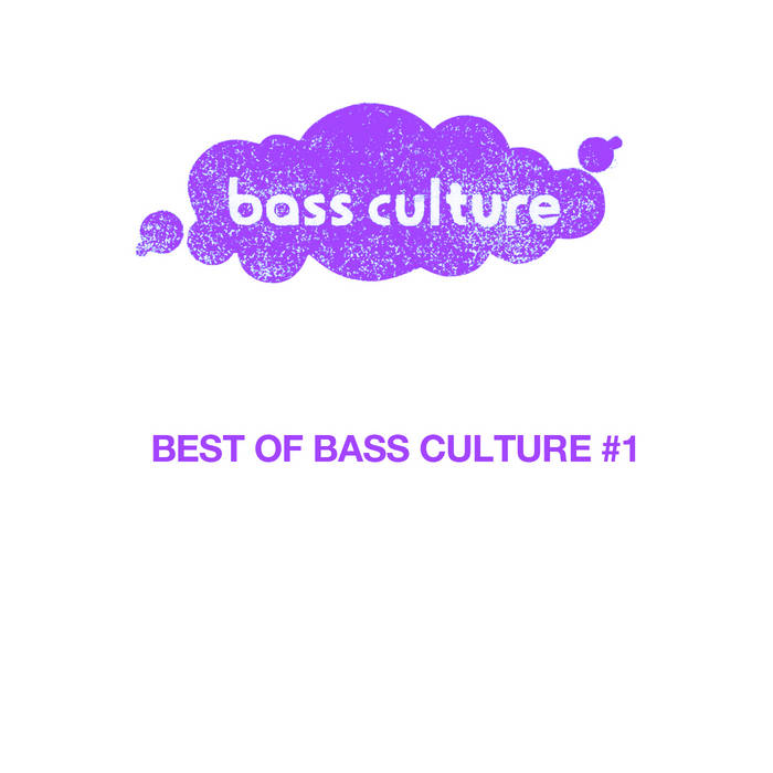 Best of Bass Culture #1