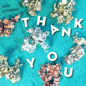 Junior Astronomers — Thank You 7"