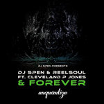 djPino - DJ Spen & Reelsoul - & Forever (ft Cleveland P. Jones) [DJ Spen & Reelsoul Original Mix]