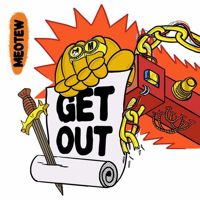 Ghet Out Get Out | 𝑴𝑬𝑶𝑻𝑬𝑾