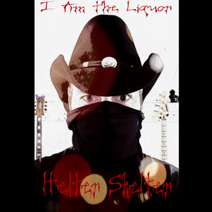 I Am The Liquor — Helter Skelter