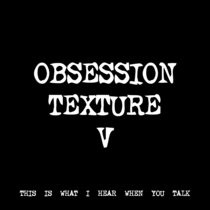 OBSESSION TEXTURE V [TF00259] cover art