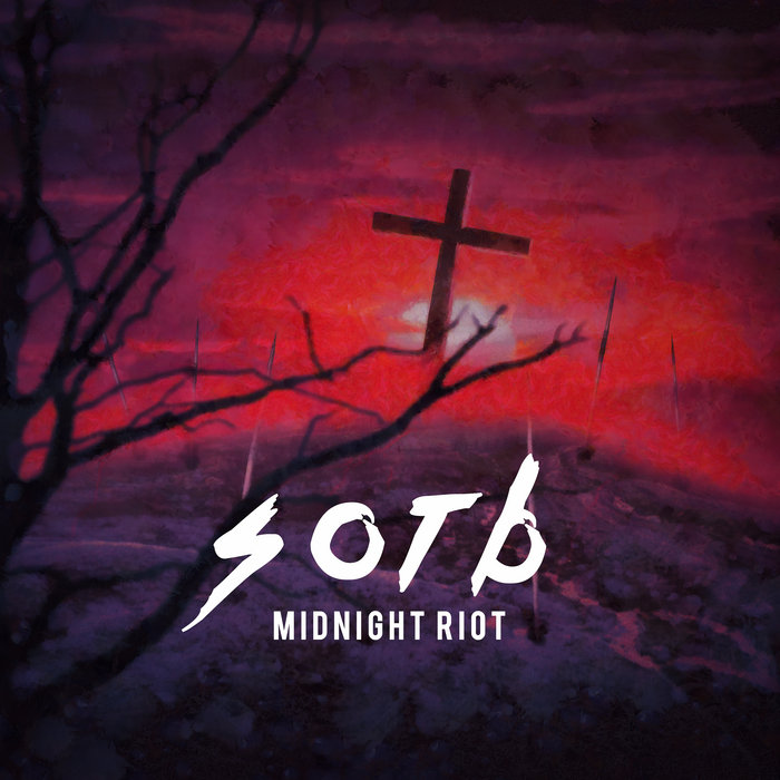 Midnight Riot | SOTB