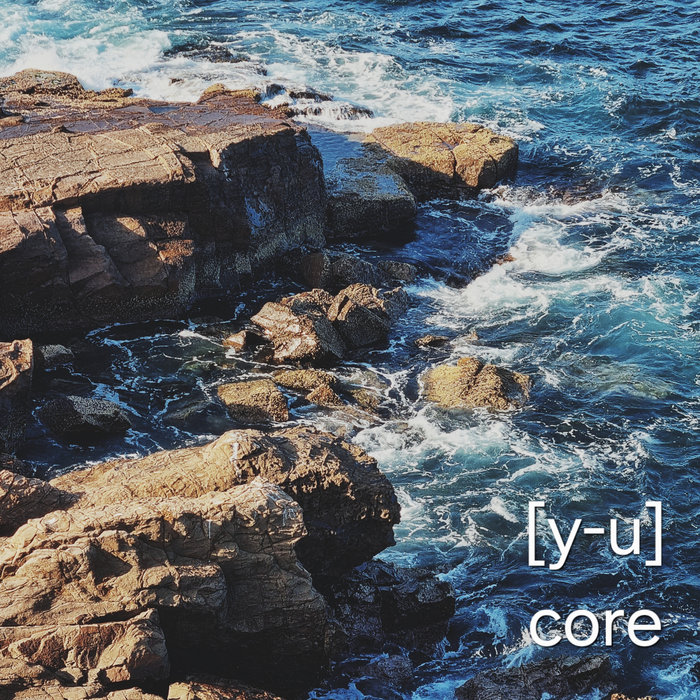 core EP | [y-u]