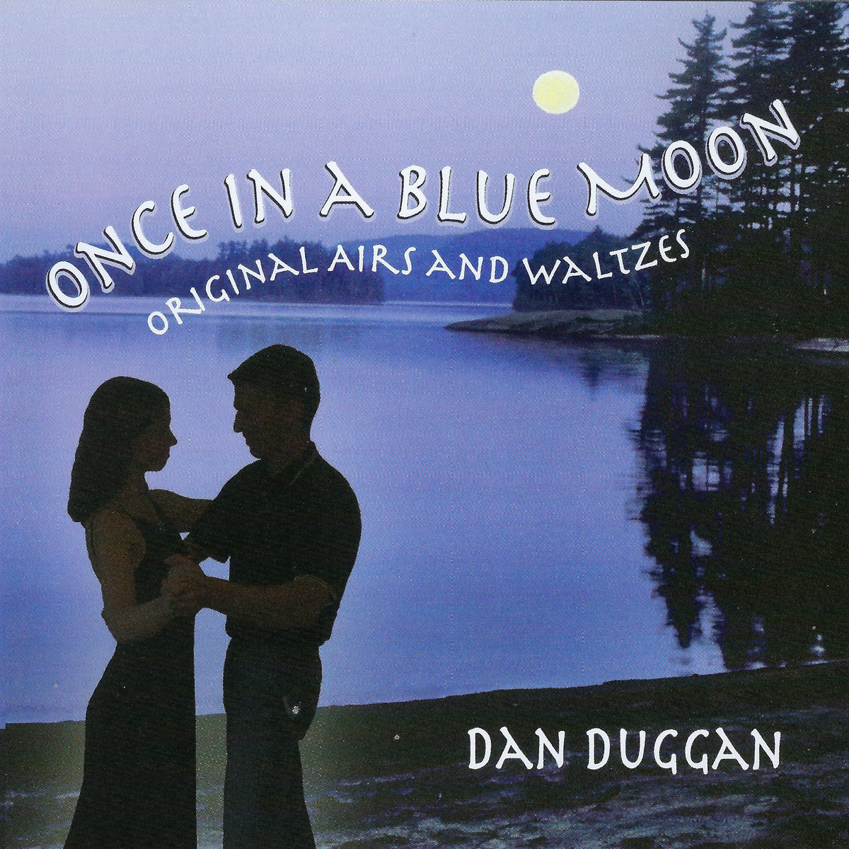 Once In A Blue Moon | Dan Duggan