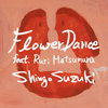Flower Dance (feat. Ruri Matsumura)