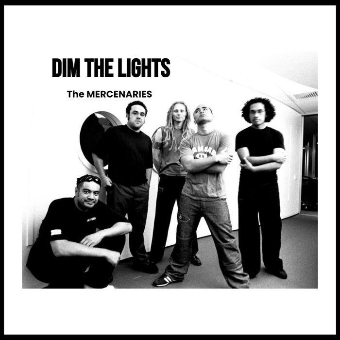 DIM THE LIGHTS The Mercenaries Steve Tofa