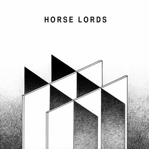 Horse Lords — Horse Lords (Expanded)