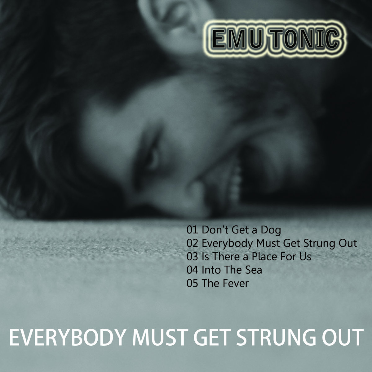 Everybody Must Get Strung Out cover